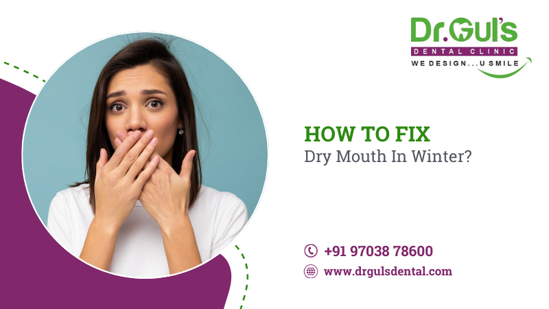 How to fix dry mouth in winter?